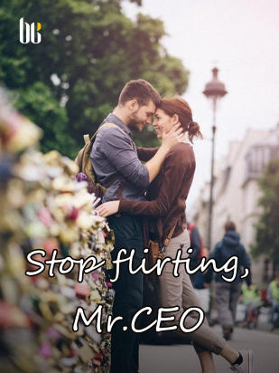 Stop Flirting, Mr. CEO